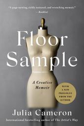 Icon image Floor Sample: A Creative Memoir