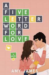 Icon image A Five-Letter Word for Love: A Novel
