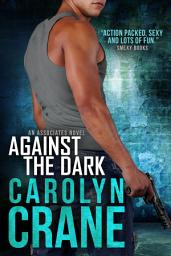 Icon image Against the Dark: The Spy's Fake Fiance