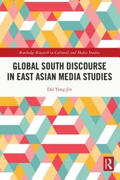 Icon image Global South Discourse in East Asian Media Studies