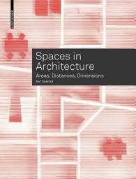 Icon image Spaces in Architecture: Areas, Distances, Dimensions