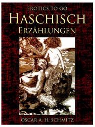 Icon image Haschisch Erzählungen: Restored Classics to Go Edition