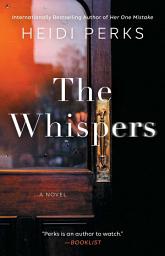 Icon image The Whispers: A Novel