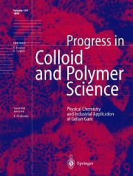 Icon image Physical Chemistry and Industrial Application of Gellan Gum