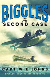 Icon image Biggles: The Second Case