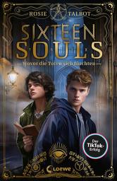Icon image Sixteen Souls (Souls-Dilogie, Band 1): Wovor die Toten sich fürchten - Schaurige Urban Fantasy mit queerer Romance - Der TikTok-Erfolg