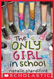 Icon image The Only Girl in School