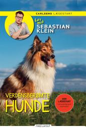 Icon image Læs med Sebastian Klein: Verdensberømte hunde: Bind 17