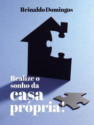 Icon image Realize o sonho da casa própria!