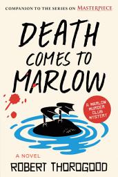 Icon image Death Comes to Marlow: A Novel