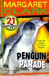 Icon image Aussie Angels 21: Penguin Parade