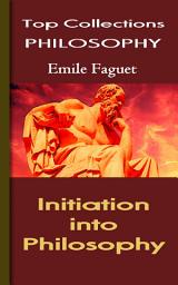 Icon image Initiation into Philosophy: Top Philosophy Collections