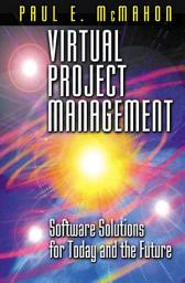 Icon image Virtual Project Management: Software Solutions for Today and the Future