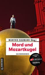 Icon image Mord und Mozartkugel: Salzburgkrimis