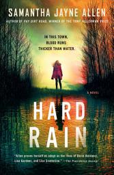 Icon image Hard Rain: A Novel