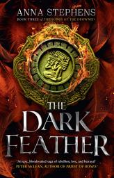 Icon image The Dark Feather (The Songs of the Drowned, Book 3)