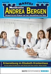 Icon image Notärztin Andrea Bergen 1378: Krisensitzung im Elisabeth-Krankenhaus