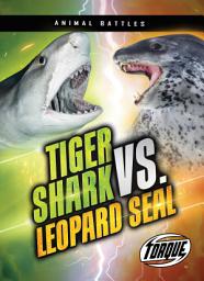 Icon image Tiger Shark vs. Leopard Seal
