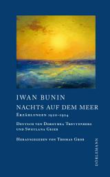 Icon image Nachts auf dem Meer: Iwan Bunin