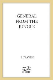 Icon image General from the Jungle: A Novel