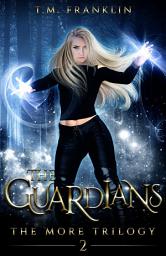Icon image The Guardians: A Supernatural Action Adventure Urban Fantasy Romance Series