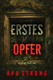 Icon image Erstes Opfer (Ein Layla-Caine-Thriller – Band 1)