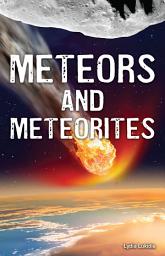 Icon image Meteors and Meteorites: Super Science Facts - Physical Science (Audio-Enabled eBook)
