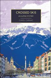 Icon image Crossed Skis: An Alpine Mystery