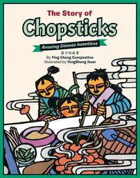Icon image The Story of Chopsticks: Amazing Chinese Inventions