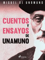 Icon image Cuentos y ensayos de Unamuno