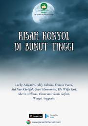 Icon image Kisah Konyol Di Bunut Tinggi