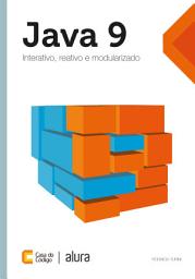 Icon image Java 9: Interativo, reativo e modularizado