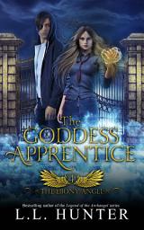 Icon image The Goddess Apprentice: A Nephilim Universe Book