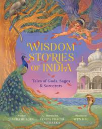 Icon image Wisdom Stories of India: Tales of Gods, Sages, and Sorcerers
