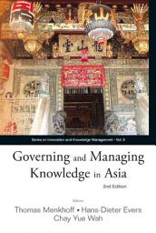 Icon image Governing and Managing Knowledge in Asia