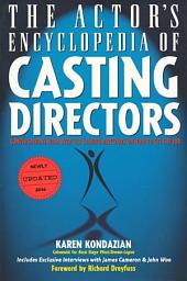 Icon image Actor's Encyclopedia of Casting Directors