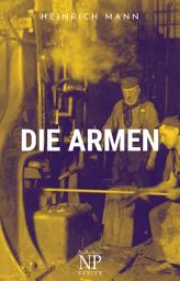 Icon image Die Armen: Roman, Ausgabe 3