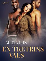 Icon image En Tretrins Vals - erotisk novelle