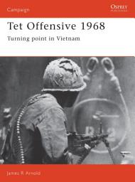 Icon image Tet Offensive 1968: Turning point in Vietnam