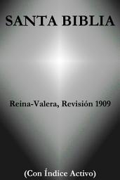 Icon image Santa Biblia - Reina-Valera, Revisión 1909 (Con Índice Activo)