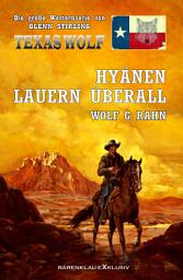 Icon image Texas Wolf – Die große Western-Serie: Hyänen lauern überall