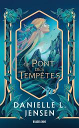 Icon image Le Pont des tempêtes, T1 : Le Pont des tempêtes