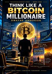 Icon image Think Like a Bitcoin Millionaire
