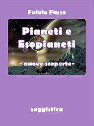 Icon image Pianeti e Esopianeti. Nuove scoperte