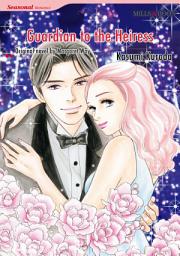 Icon image GUARDIAN TO THE HEIRESS: Mills & Boon Comics