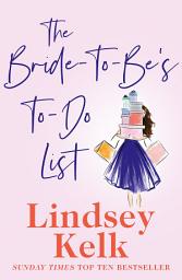 Icon image The Bride-To-Be's To-Do List