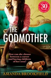 Icon image The Godmother: An emotional and powerful book club read from Amanda Brookfield