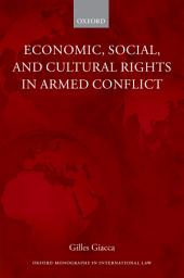 Icon image Economic, Social, and Cultural Rights in Armed Conflict