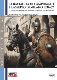 Icon image La battaglia di Campomalo e l’assedio di Milano 1036-37
