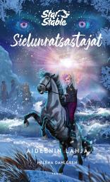 Icon image Star Stable. Sielunratsastajat #6 Aideenin lahja